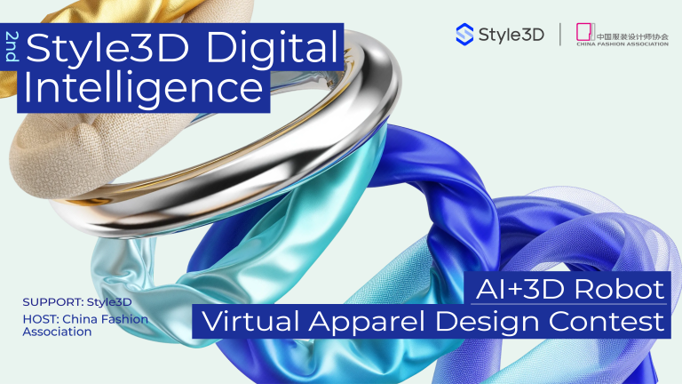 2nd Style3D AI+3D Robot Virtual Apparel Design Contest: Unlock A New Dimension of Virtual Styling!