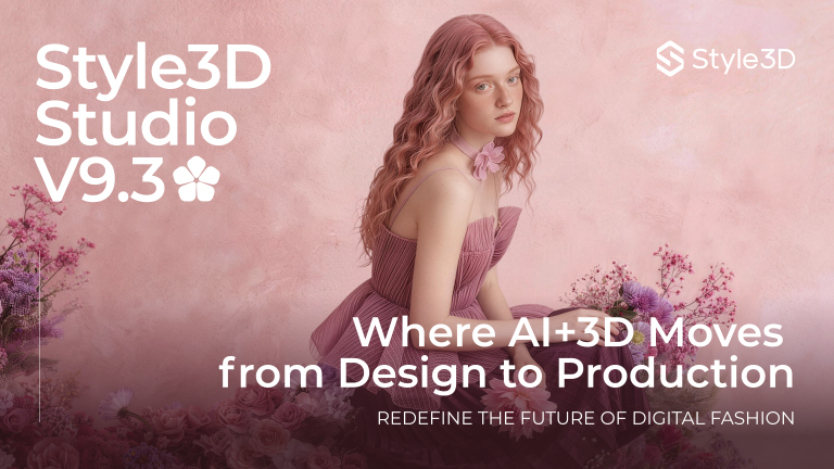 Style3D Studio V9.3 | Where AI+3D Moves from Design to Production